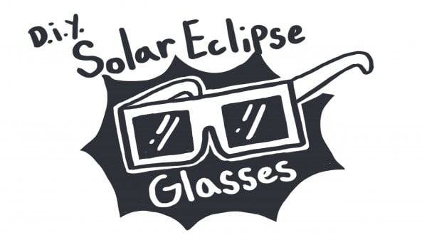 How to Make a Pair of DIY Glasses to View the Solar Eclipse #DIY #eclipse #glasses