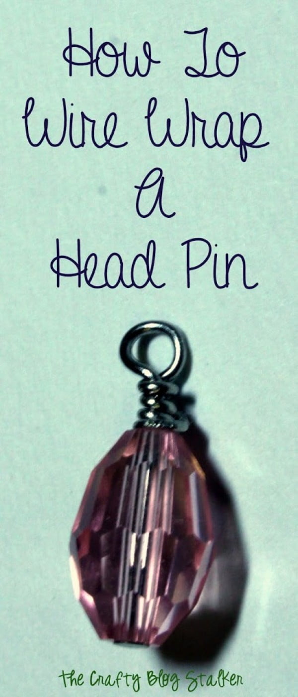 Jewelry Making: How to Wire Wrap a Head Pin Loop #DIY #crafts #jewelry