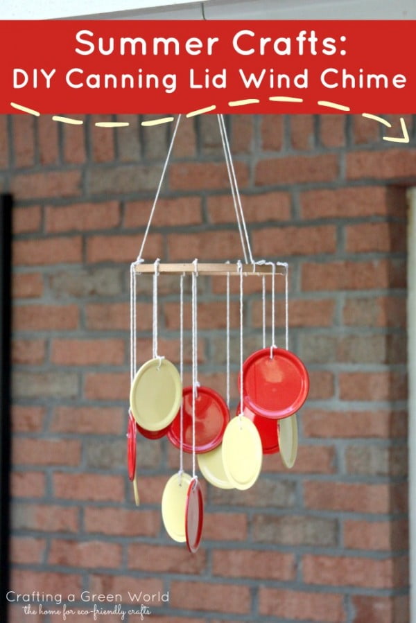 Summer Crafts: DIY Canning Lid Wind Chime • Crafting a Green World #DIY #crafts #windchimes