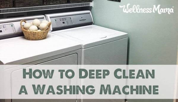 How to Deep Clean a Washing Machine (Naturally)