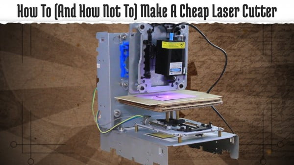 How To (And How Not To) Make A Cheap Laser Engraver